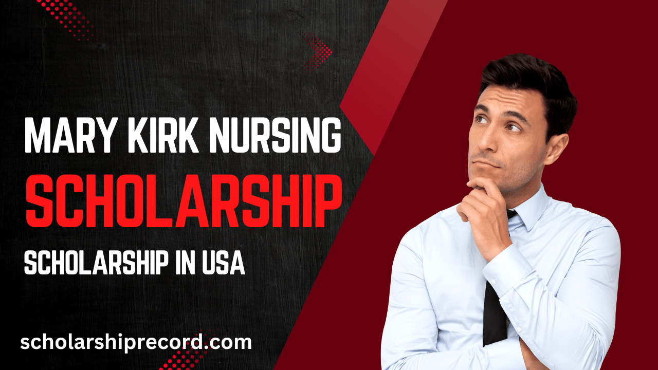 Mary Kirk Nursing Scholarship