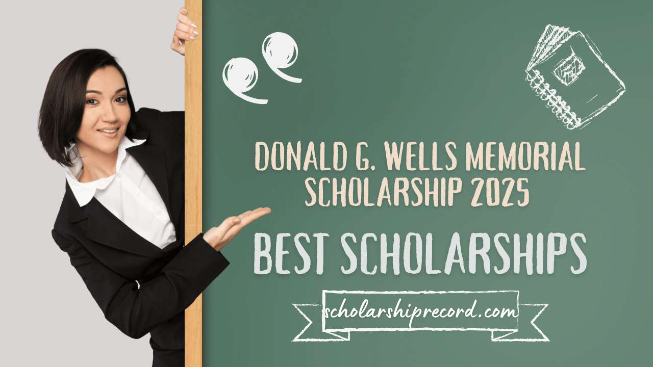 Donald G. Wells Memorial Scholarship