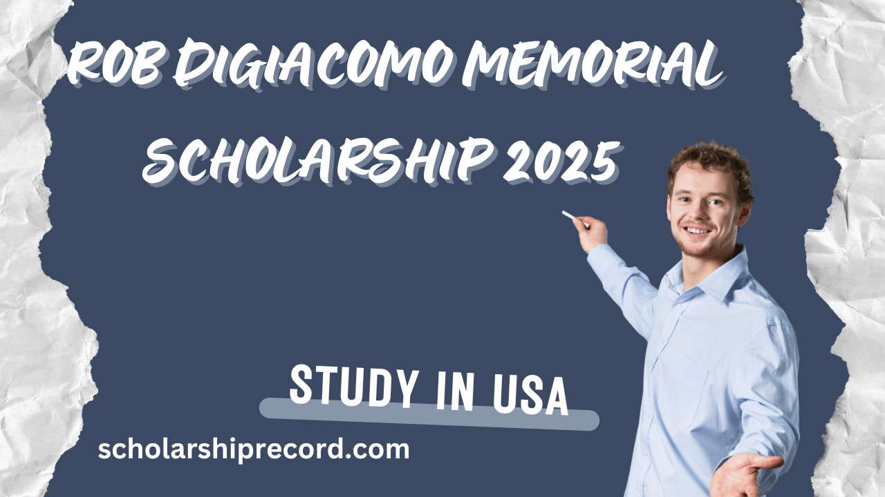 Rob Digiacomo Memorial Scholarship