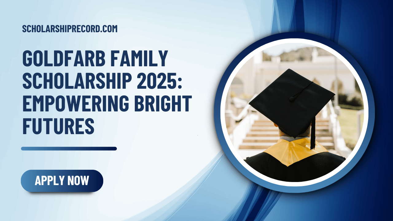 Goldfarb Family Scholarship