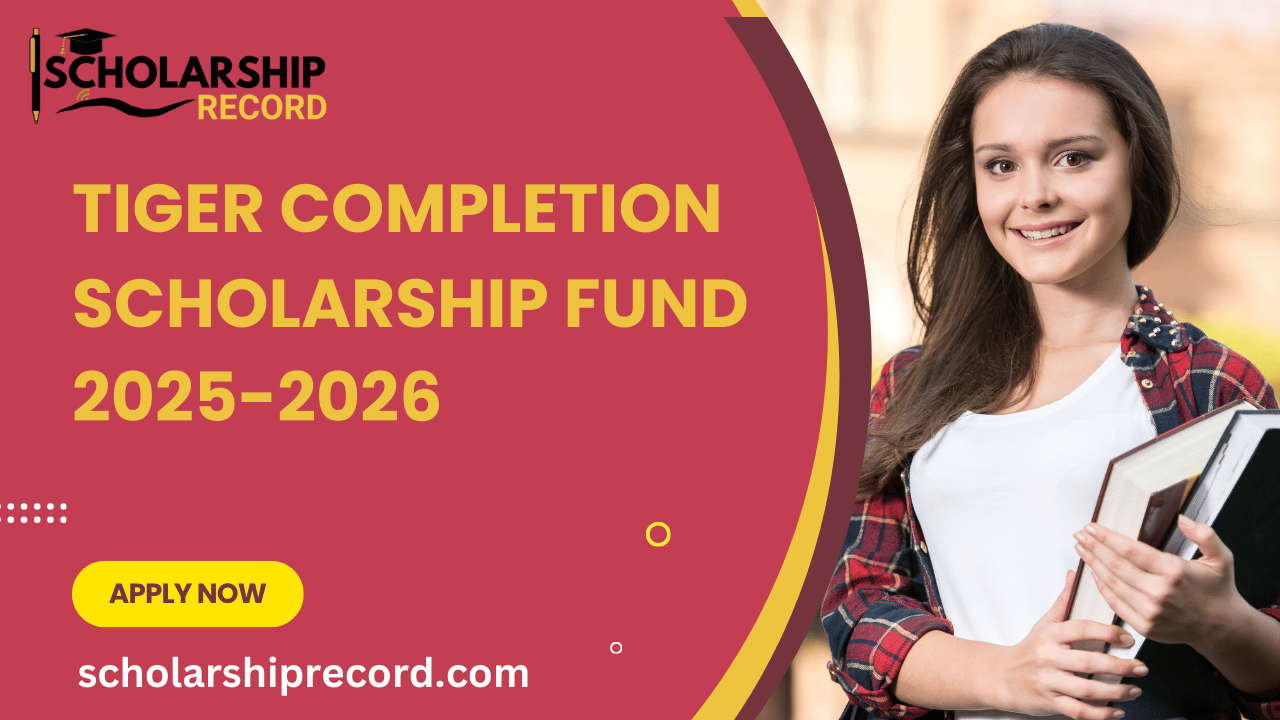 Tiger Completion Scholarship Fund